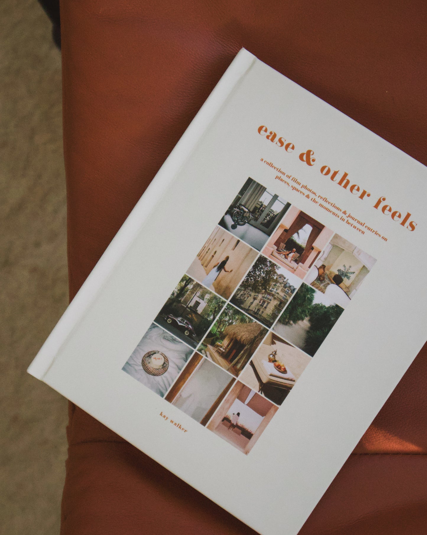 ease & other feels, a coffee table book